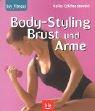 Body-Styling Brust und Arme