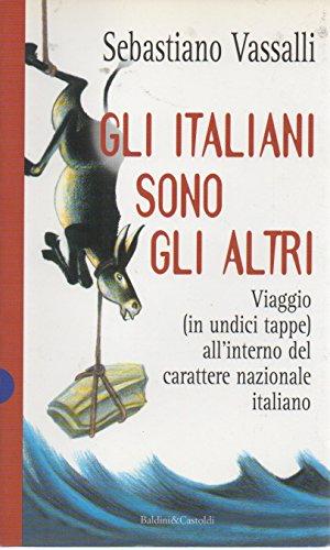 Gli italiani sono gli altri (I saggi)