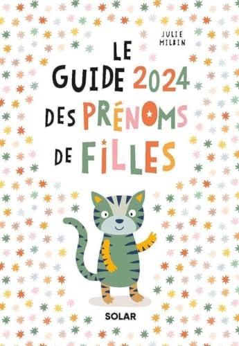 Le guide 2024 des prénoms de filles