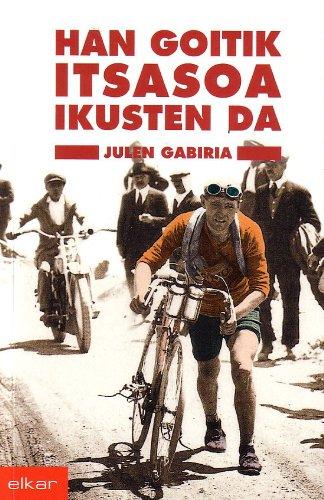 Han goitik itsasoa ikusten da (Literatura, Band 238)