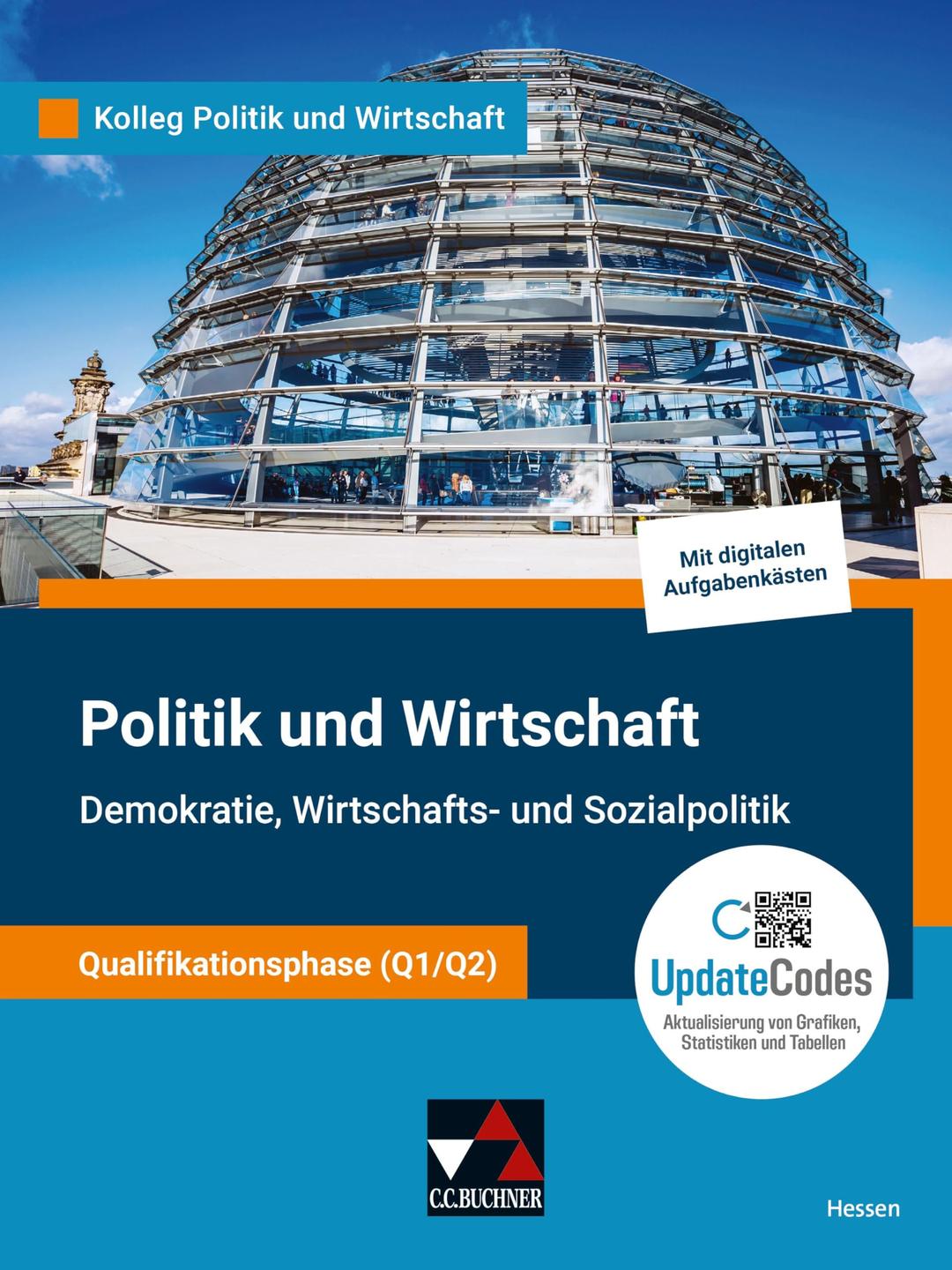 Kolleg Politik und Wirtschaft – Hessen - neu / Kolleg Politik u. Wirtschaft HE Qualiphase Q1/Q2: Demokratie, Wirtschafts- und Sozialpolitik