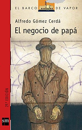 El negocio de papá (Barco de Vapor Roja, Band 89)