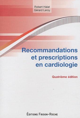 Recommandations et prescriptions en cardiologie