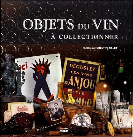 Objets du vin à collectionner