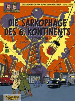 Die Abenteuer von Blake und Mortimer, Band 13: Die Sarkophage des 6. Kontinents, Teil I: Alte Bekannte