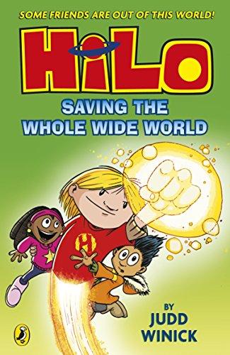 Hilo: Saving the Whole Wide World (Hilo Book 2)