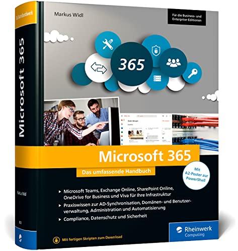 Microsoft 365: Das umfassende Handbuch für Administratoren. Für alle Business- und Enterprise-Editionen geeignet