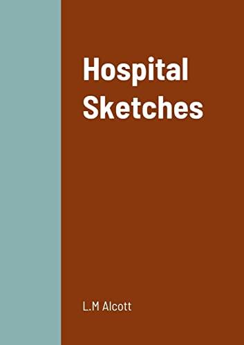 Hospital Sketches