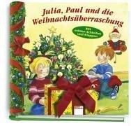 Julia, Paul und die Weihnachtsüberraschung