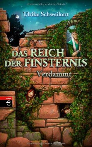 Das Reich der Finsternis - Verdammt: Band 2