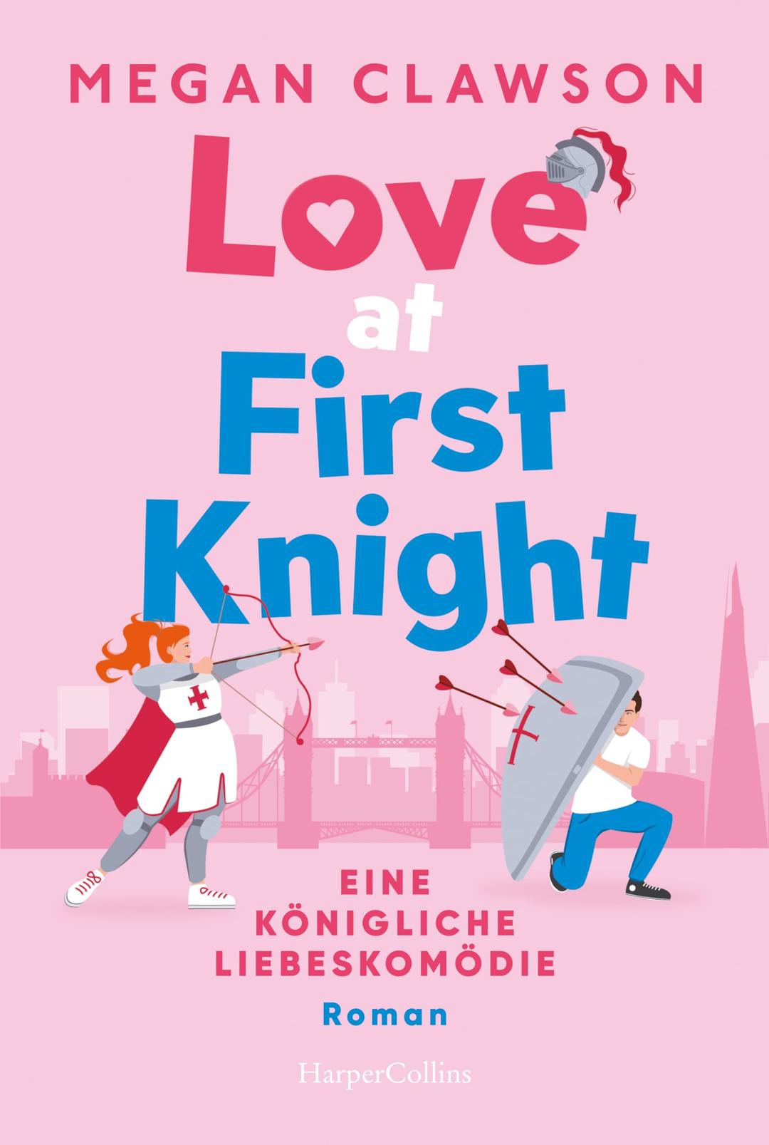 Love at First Knight. Eine königliche Liebeskomödie: Roman | Die neue RomCom des TikTok-Stars: Die große Liebe findet man im Tower of London