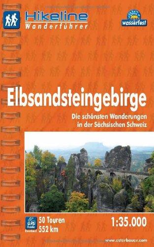 Hikeline Wanderführer Elbsandsteingebirge, Die schönsten Wanderungen in der Sächsischen Schweiz, 1 : 35.000, wasserfest und reißfest, GPS-Tracks zum Download