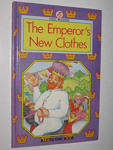 The Emperor's New Clothes (Little Owl First Readers S.)