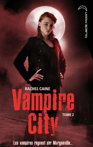 Vampire city. Vol. 2. La nuit des zombies