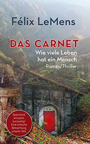 Das Carnet: Wie viele Leben hat ein Mensch