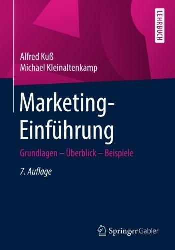 Marketing-Einführung: Grundlagen - Überblick - Beispiele