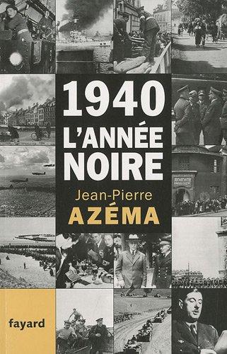 1940, l'année noire : de la débandade au trauma