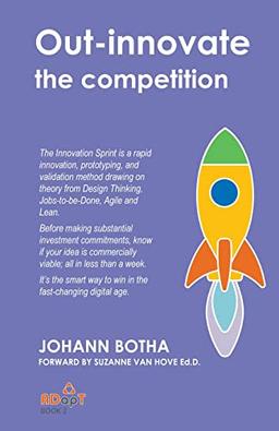 Out-innovate the competition (Agile Adapt, Band 2)