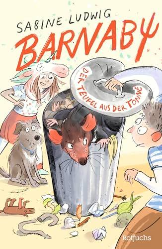 Barnaby – Der Teufel aus der Tonne: Lustiges Kinderbuch ab 8 Jahre