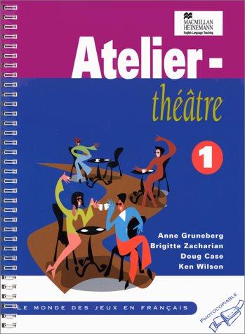 Atelier-Theatre (Heinemann photocopiable resource books)