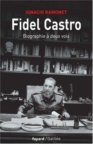 Fidel Castro, biographie à deux voix