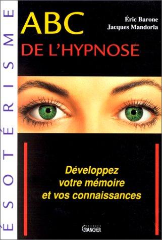 ABC DE L'HYPNOSE (Grancher Depot)