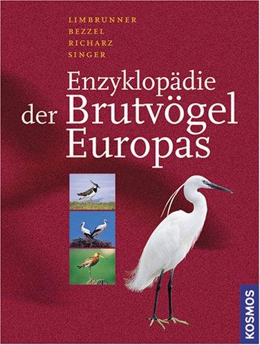 Enzyklopädie der Brutvögel Europas