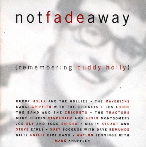 Not Fade Away (Remembering Bud