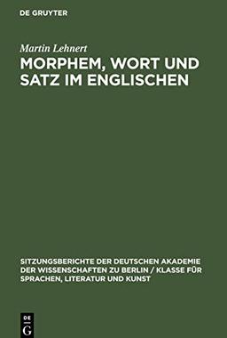 Morphem, Wort und Satz im Englischen