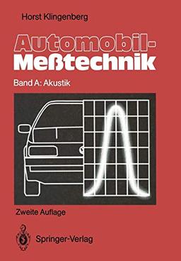 Automobil-Meßtechnik: Band A: Akustik (German Edition)