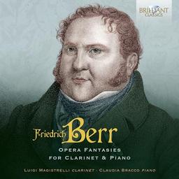 Berr:Opera Fantasies for Clarinet&Piano