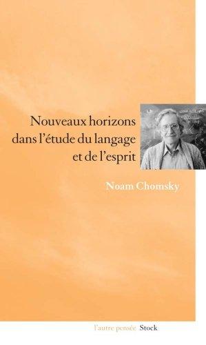 Nouveaux horizons dans l'étude du langage et de l'esprit