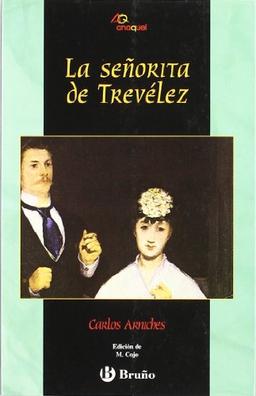 La señorita de Trévelez (Castellano - Juvenil - Anaquel)