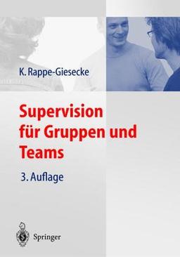 Theorie und Praxis der Gruppen- und Teamsupervision