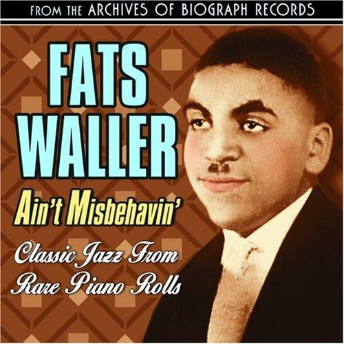 Ain't Misbehavin': Classic Jaz