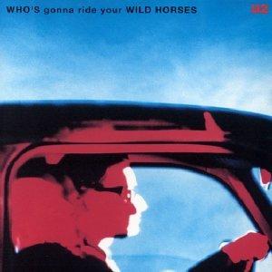 Who's Gonna Ride Your Wild...