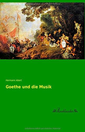 Goethe und die Musik