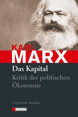 Das Kapital: Kritik der politischen Ökonomie (ungekürzte Ausgabe)