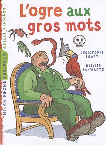 L'ogre aux gros mots