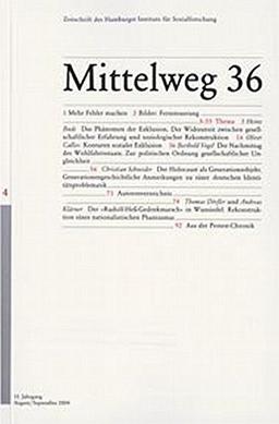 Das Phänomen der Exklusion: Mittelweg 36, Zeitschrift des Hamburger Instituts für Sozialforschung, Heft 4/2004