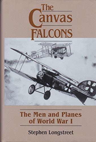 Canvas Falcons: the Men and Planes of World War 1