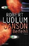 Der Janson Befehl. Roman