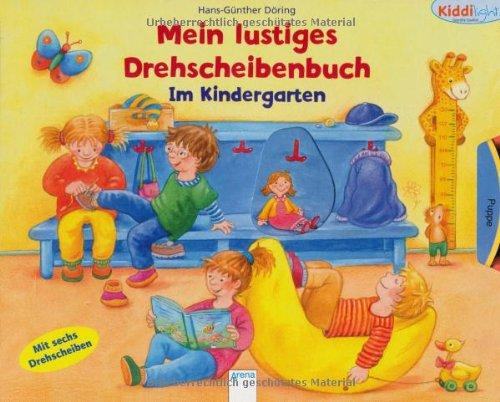 Mein lustiges Drehscheibenbuch - Im Kindergarten