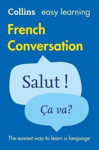 Easy Learning French Conversation (Collins Easy Learning)