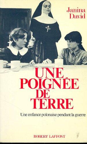 Une poignée de terre : une enfance polonaise pendant la guerre