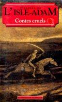 Contes Cruels (World Classics)