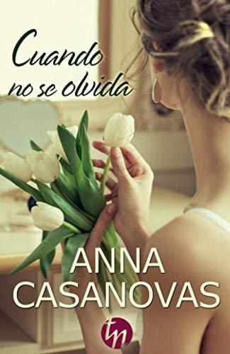 Cuando no se olvida (TOP NOVEL, Band 180)