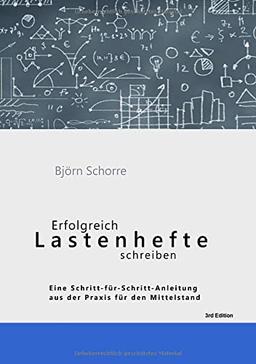 Erfolgreich Lastenhefte schreiben: Eine Schritt-für-Schritt-Anleitung für den Mittelstand