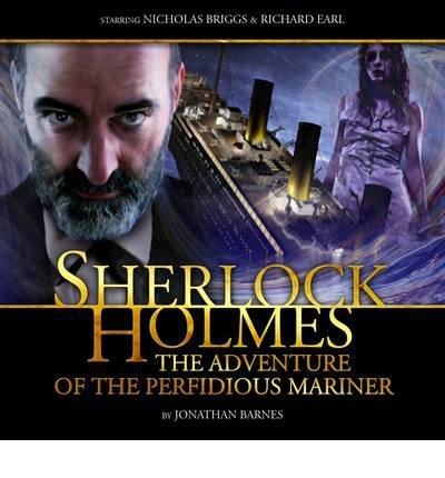 Adventure of the Perfidious Mariner (Sherlock Holmes)