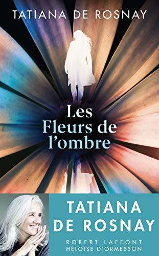 Les fleurs de l'ombre